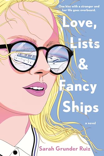 cover image Love, Lists, and Fancy Ships