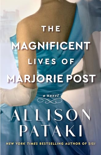 cover image The Magnificent Lives of Marjorie Post
