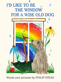 I’d Like to Be the Window for a Wise Old Dog