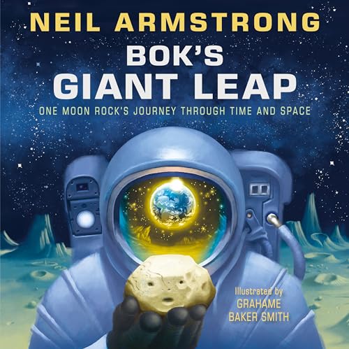 cover image Bok’s Giant Leap: One Moon Rock’s Journey Through Time and Space