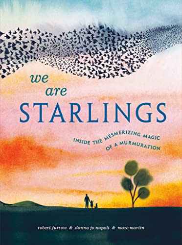 cover image We Are Starlings: Inside the Mesmerizing Magic of a Murmuration