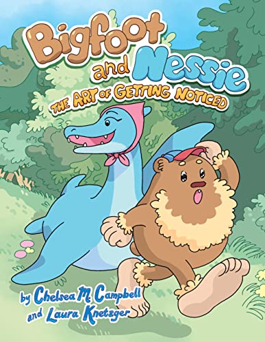 cover image The Art of Getting Noticed (Bigfoot and Nessie #1)