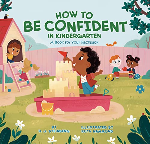 cover image How to Be Confident in Kindergarten: A Book for Your Backpack