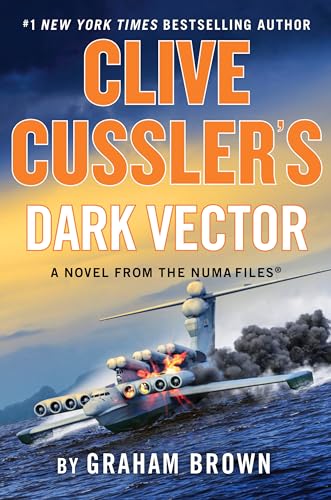 cover image Clive Cussler’s Dark Vector: A Novel from the NUMA Files