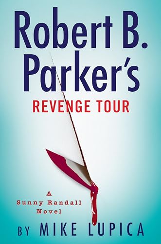cover image Robert B. Parker’s Revenge Tour: A Sunny Randall Novel