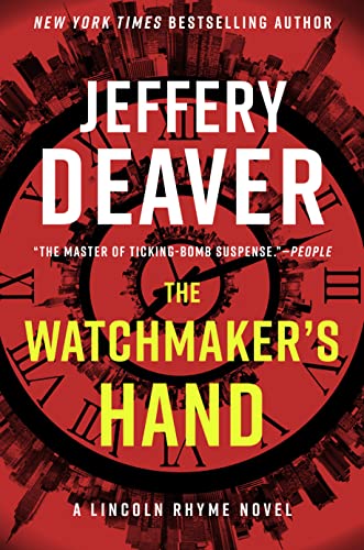 cover image The Watchmaker’s Hand: A Lincoln Rhyme Novel