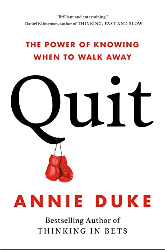cover image Quit: The Power of Knowing When to Walk Away