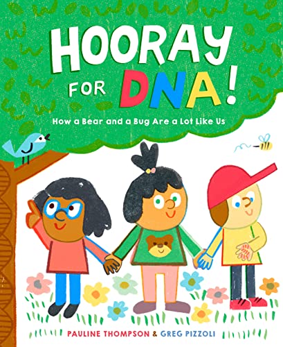 cover image Hooray for DNA! How a Bear and a Bug Are a Lot Like Us