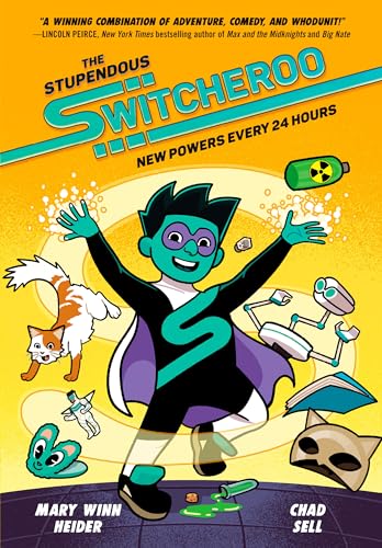 cover image New Powers Every 24 Hours (The Stupendous Switcheroo #1)