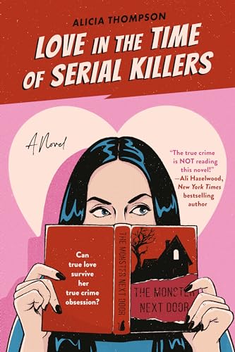 cover image Love in the Time of Serial Killers