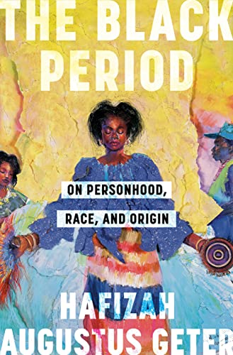 cover image The Black Period: On Personhood, Race, and Origin