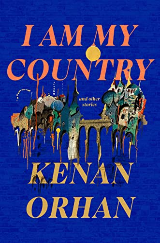 cover image I Am My Country: And Other Stories