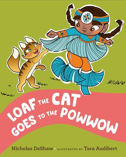 cover image Loaf the Cat Goes to the Powwow