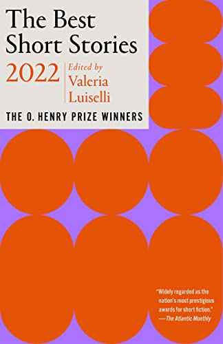 cover image The Best Short Stories 2022: The O. Henry Prize Winners