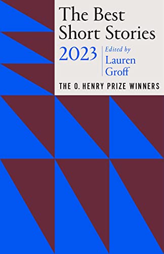 cover image The Best Short Stories 2023: The O. Henry Prize Winners