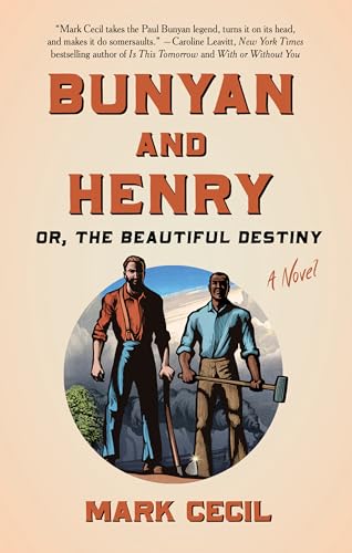 cover image Bunyan and Henry; or, the Beautiful Destiny