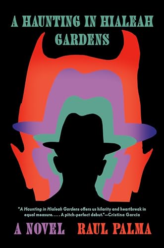 cover image A Haunting in Hialeah Gardens