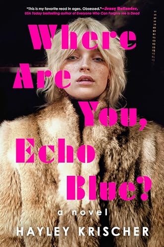 cover image Where Are You, Echo Blue?