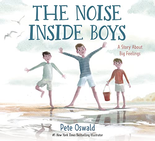 cover image The Noise Inside Boys: A Story About Big Feelings