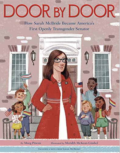 cover image Door by Door: How Sarah McBride Became America’s First Openly Transgender Senator