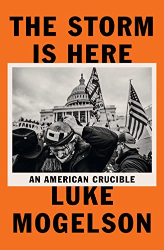 cover image The Storm Is Here: An American Crucible
