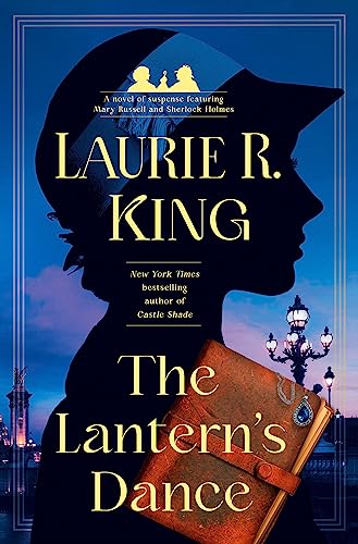 cover image The Lantern’s Dance: A Mary Russell and Sherlock Holmes Mystery