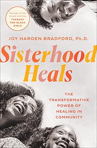 cover image Sisterhood Heals: The Transformative Power of Healing in Community