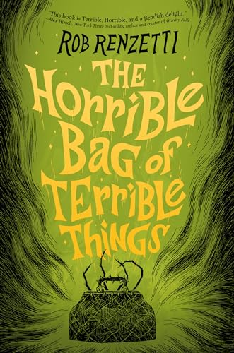 cover image The Horrible Bag of Terrible Things (The Horrible #1)