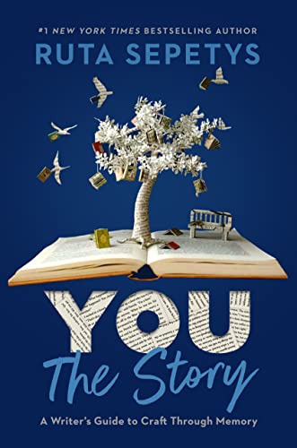 cover image You: The Story: A Writer’s Guide to Craft Through Memory