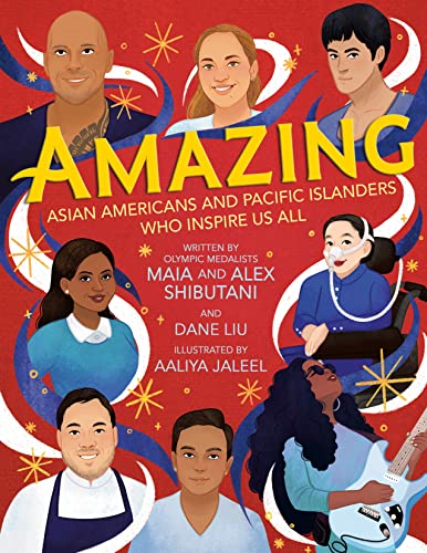 cover image Amazing: Asian Americans and Pacific Islanders Who Inspire Us All