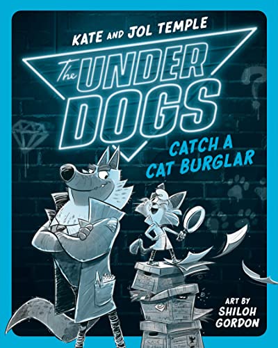cover image The Underdogs Catch a Cat Burglar (The Underdogs #1)