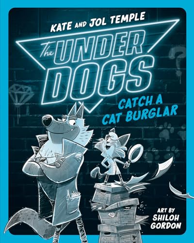 cover image The Underdogs Catch a Cat Burglar (The Underdogs #1)