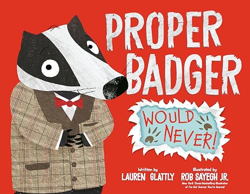 cover image Proper Badger Would Never!