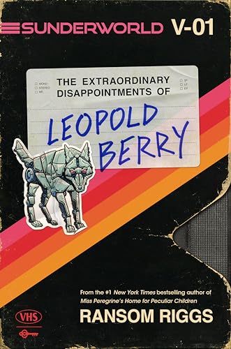 cover image The Extraordinary Disappointments of Leopold Berry (Sunderworld #1)