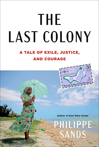 cover image The Last Colony: A Tale of Exile, Justice, and Courage