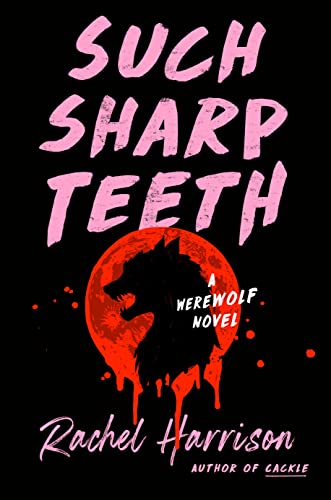 cover image Such Sharp Teeth