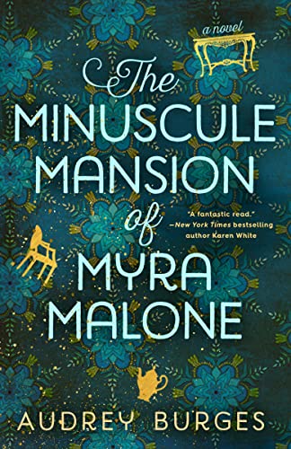 cover image The Minuscule Mansion of Myra Malone