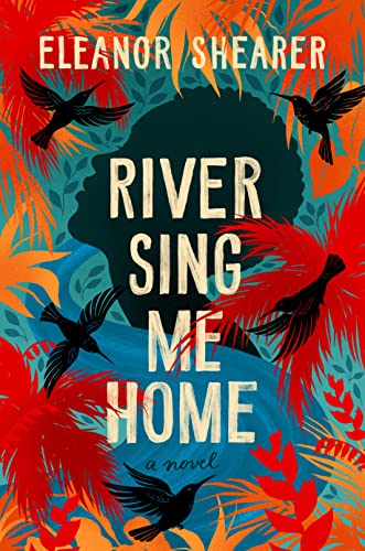 cover image River Sing Me Home