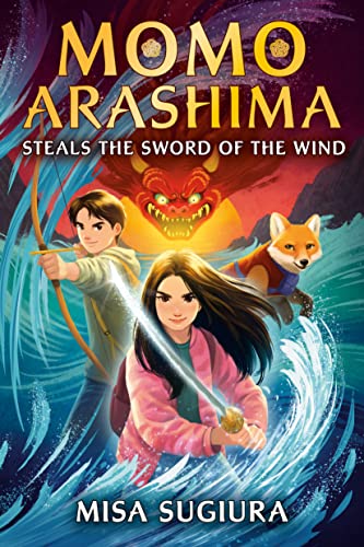 cover image Momo Arashima Steals the Sword of the Wind (Momo Arashima #1)