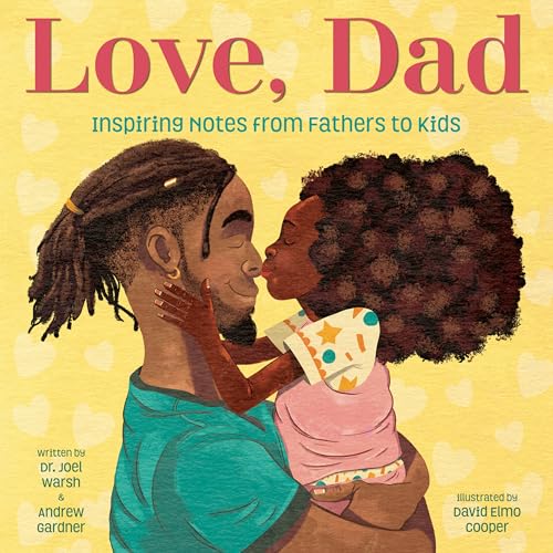 cover image Love, Dad: Inspiring Notes from Fathers to Kids