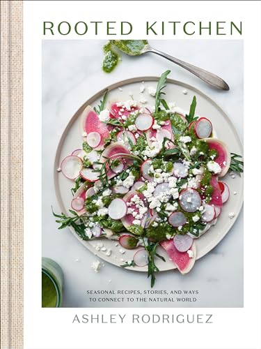 cover image Rooted Kitchen: Seasonal Recipes, Stories, and Ways to Connect with the Natural World
