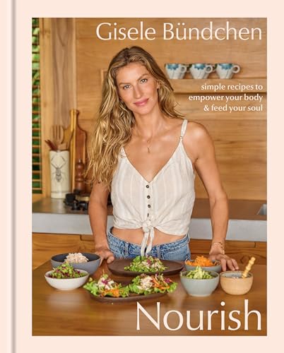 cover image Nourish: Simple Recipes to Empower Your Body and Feed Your Soul: A Healthy Lifestyle Cookbook