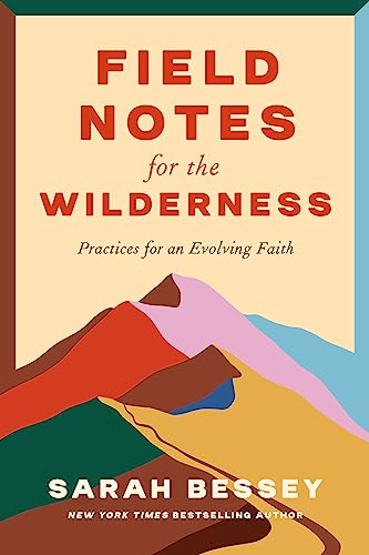 cover image Field Notes for the Wilderness: Practices for an Evolving Faith