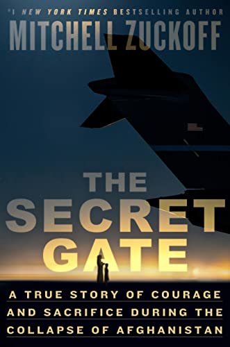 cover image The Secret Gate: A True Story of Courage and Sacrifice During the Collapse of Afghanistan