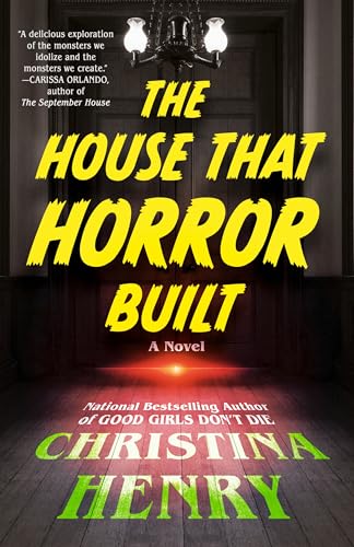 cover image The House That Horror Built