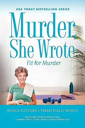 cover image Fit for Murder: A Murder, She Wrote Mystery