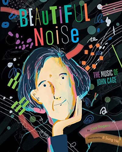 cover image Beautiful Noise: The Music of John Cage