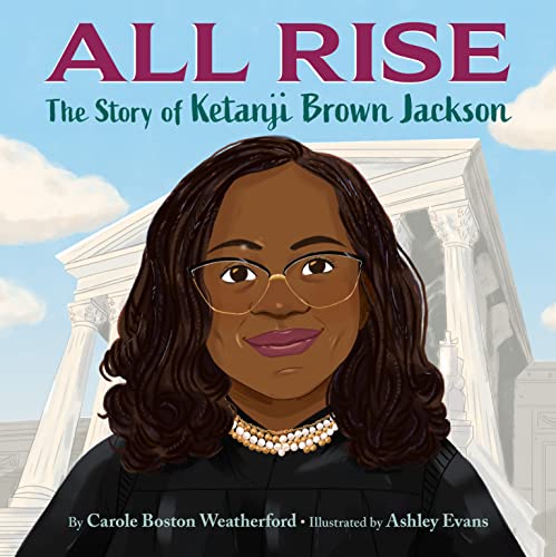 cover image All Rise: The Story of Ketanji Brown Jackson
