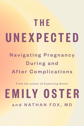 cover image The Unexpected: Navigating Pregnancy During and After Complications