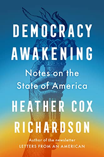 cover image Democracy Awakening: Notes on the State of America 